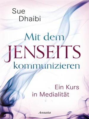 cover image of Mit dem Jenseits kommunizieren